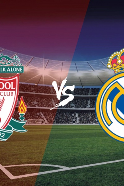 Xem Lại Liverpool vs Real Madrid - Chung Kết UEFA Champions 2021/22
